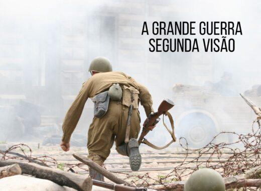 A grande guerra segunda visão